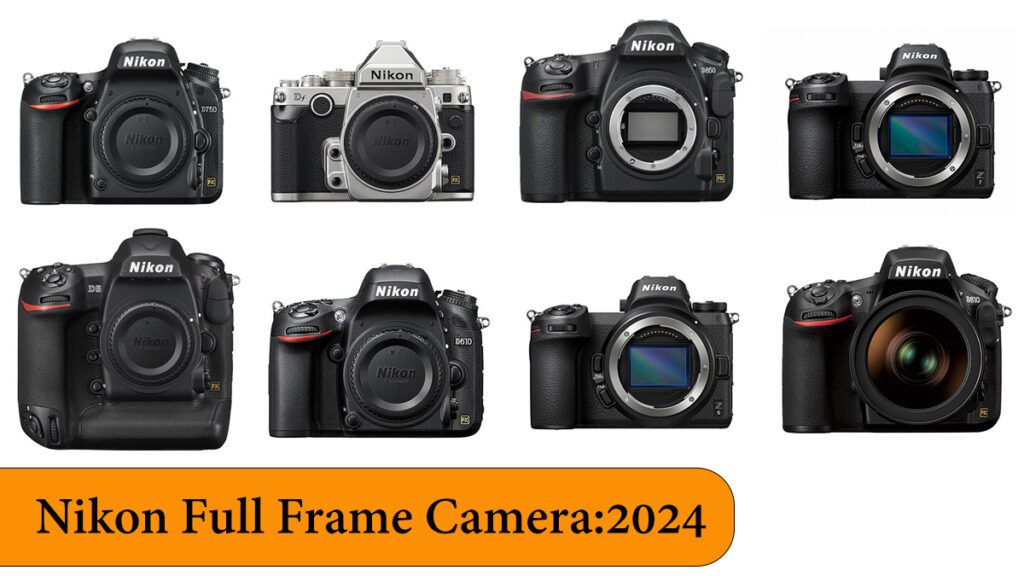 Budget Nikon Full Frame Camera