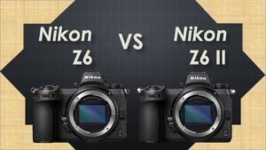 Nikon Z6 II vs Z6